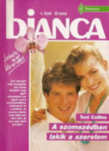 Toni Collins - Bianca 4. - A szomszédban lakik a szerelem