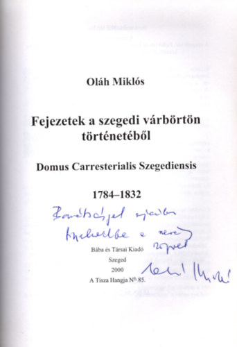 Oláh Miklós - Fejezetek a szegedi várbörtön történetéből 1784-1832