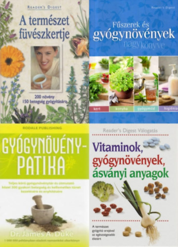 James A. Duke, Benczdi Magda (szerk.), Nagy Erika (szerk.), Borczvn Violetta (szerk.) - 4 db gygynvnyes knyv: Gygynvnypatika + Vitaminok, gygynvnyek, svnyi anyagok - A termszet gygyt erejvel az egszsgesebb letrt + A termszet fvszkertje - 200 nvny, 150 betegsg gygytsra  + Fs