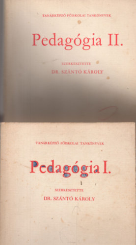 Dr. Sznt Kroly (szerk.) - Pedaggia I-II.