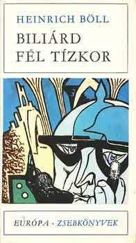 Heinrich Böll - Biliárd fél tízkor