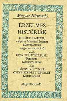 L�k�s Istv�n (szerk.) - �rzelmes hist�ri�k (Magyar H�rmond�)
