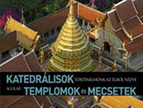 Henri Stierlin - Katedrálisok, templomok és mecsetek