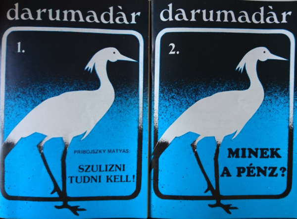 Szente Pl (fszerk.) - Darumadr 1-2. (Szpirodalmi folyirat)