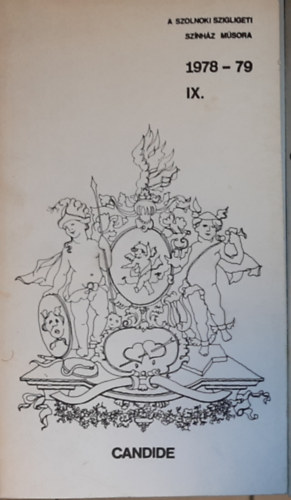 Candide (A Szolnoki Szigligeti Színház műsora 1978-79 IX.)