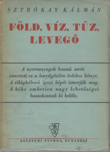 Sztrókay Kálmán - Föld, víz, tűz, levegő