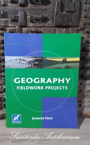 Jennifer Frew (Author) - Geography Fieldwork Projects (Nelson)