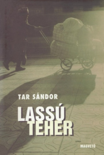 Tar Sndor - Lass teher