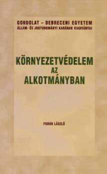 Fodor Lszl - Krnyezetvdelem az alkotmnyban