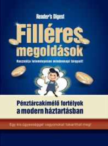 Reader's Didest - Fillres megoldsok - Fillres Megoldsok - Hasznlja Lelemnyesen Mindennapi Trgyait! - Pnztrcakml Fortlyok A Modern Hztartsban