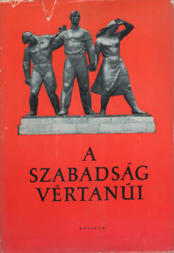 T. Szermi Borbla - A szabadsg vrtani