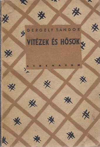 Gergely Sndor - Vitzek s hsk