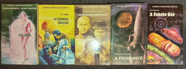 Massimo Bontempelli, C. S. Lewis, Vlagyimir Szavcsenko, Kasz�s Istv�n Kasztovszky B�la, Ap�ti Mikl�s - (5db) Kozmosz Fantasztikus K�nyvek k�nyvcsomag: Kaland a panzi�ban / A csendes bolyg� / Monomah sapk�ja / K�tszem�lyes vil�g - A felder�t� / A fekete g�n