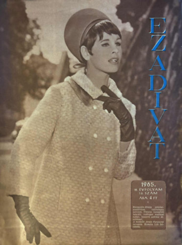 Faragó Ilona (szerk.) - Ez a divat - 1965. 18. évf. 10. szám