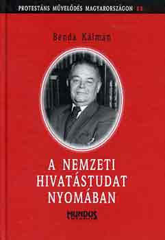 Benda Klmn - A nemzeti hivatstudat nyomban