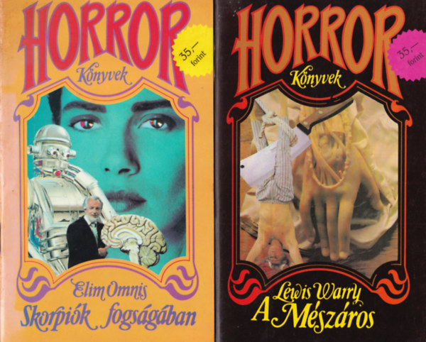 Lewis Warry, Elim Omnis - 2 db a Horror knyvek sorozatbl: A Mszros + Skorpik fogsgban