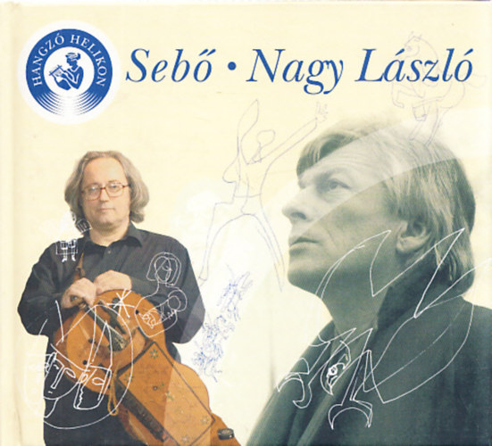 Sebő Ferenc - Nagy László (CD nélkül)