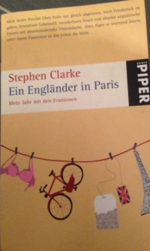 Stephen Clarke - Ein Engländer in Paris