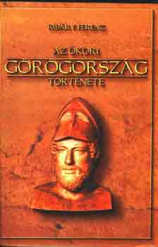 Rib�ry Ferenc - Az �kori G�r�gorsz�g t�rt�nete