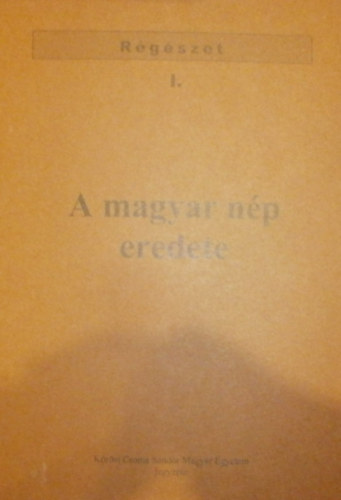 Szabó István Mihály - A magyar nép eredete