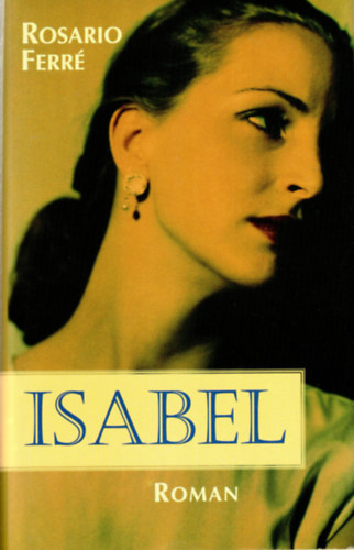 Rosario Ferré - Isabel