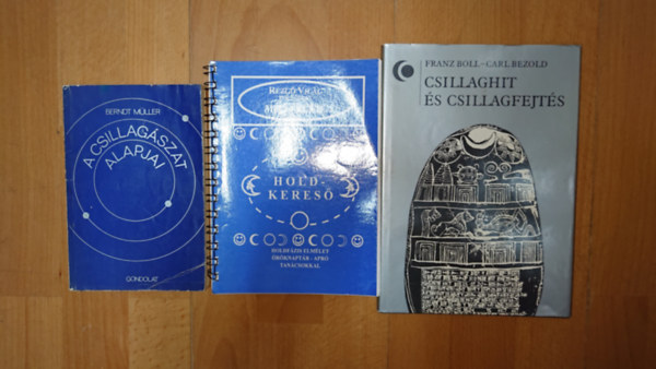 Berndt Müller, Boll, Franz-Bezold, Carl - 3 könyv csillagokról, jóslásról: Csillaghit és csillagfejtés, A csillagászat alapjai, Holdkereső - A Rezgő Világ folyóirat melléklete
