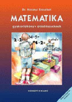 Dr. Korányi Erzsébet - Matematika gyakorlókönyv ötödikeseknek KT-0302