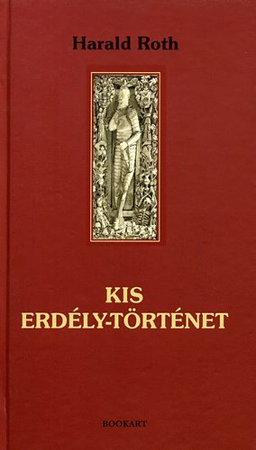 Roth, Harald - Kis Erdly-trtnet