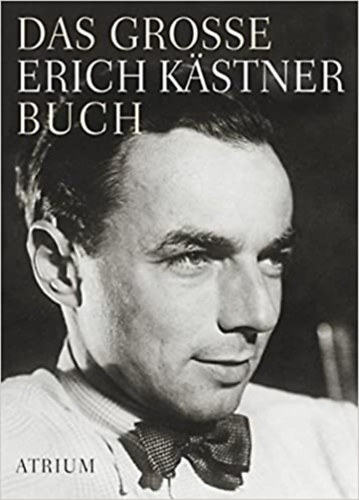 Das grosse Erich Kästner Buch