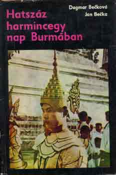 Beckov, D.-Becka, J. - Hatszzharmincegy nap Burmban