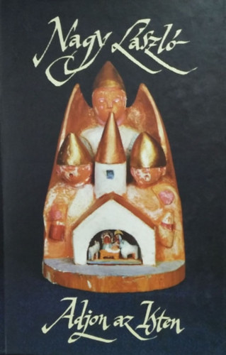 Nagy L�szl� - Adjon az Isten