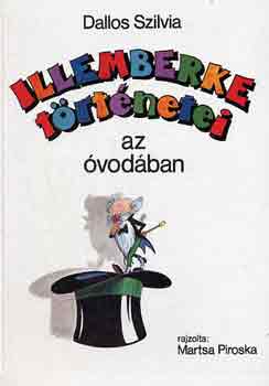 Dallos Szilvia - Illemberke trtnetei az vodban