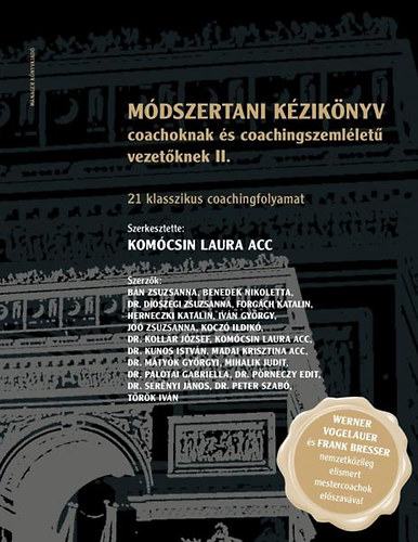 Komcsin Laura (szerk.) - Mdszertani kziknyv coachoknak s coachingszemllet vezetknek II.