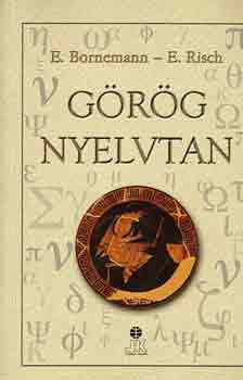 Bornemann, E.-Risch, E. - Grg nyelvtan