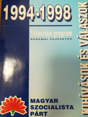 1994-1998 választási program szakmai fejezetek - Magyar szocialista párt - Kihívások és válaszok