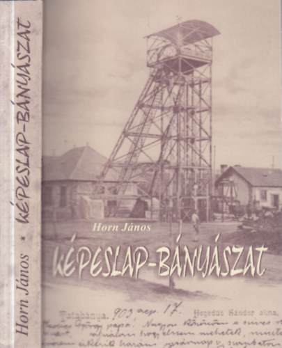 Horn János - Képeslap-bányászat (dedikált)