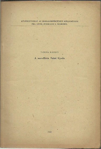 Vargha Kálmán - A novellista Szini Gyula