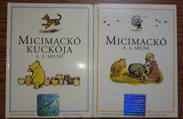 A. A. Milne - 2 kis illusztrlt knyv A.A. Milntl: Micimack, Micimack kuckja
