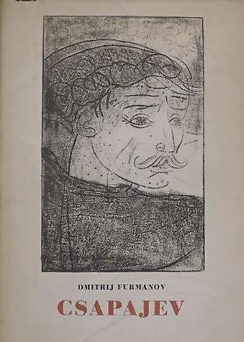 Dmitrj Furmanov - Csapajev