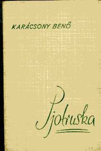 Karácsony Benő - Pjotruska