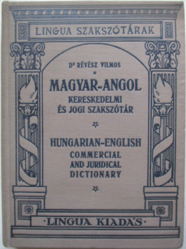 Révész Vilmos - Magyar-angol kereskedelmi és jogi szakszótár