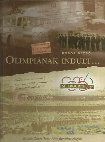 Dobor Dezs - Olimpinak indult...