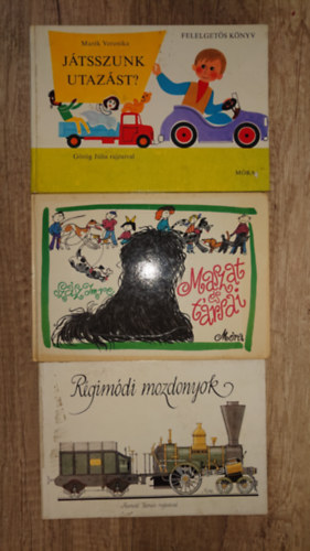 Mar�k Veronika, Sz�sz Imre - 3 klasszikuus gyerekk�nyv: J�tszunk utaz�st?, Maszat �s t�rsai, R�gim�di mozdonyok