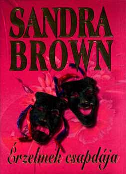 Sandra Brown - rzelmek csapdja