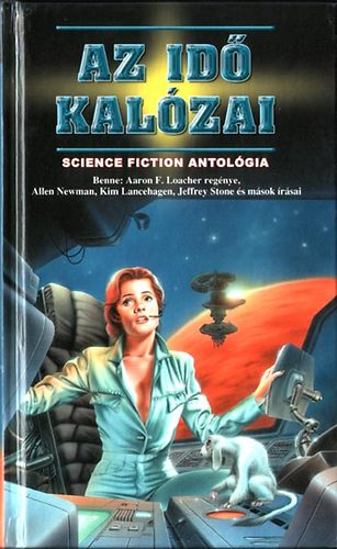 Nemes Istvn - Az id kalzai - Science fiction antolgia