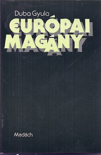 Duba Gyula - Eur�pai mag�ny