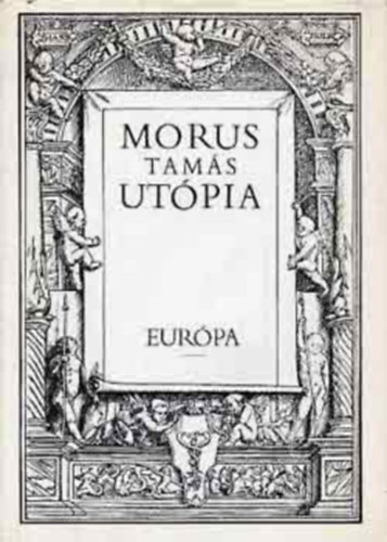 Morus Tamás - Utópia