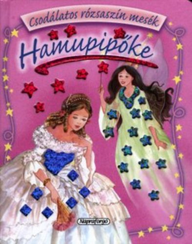 Carmen Guerra - Hamupipke - Csodlatos rzsaszn mesk