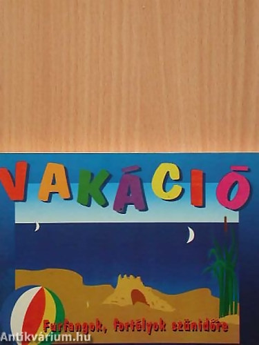 Laczky Istvn - Vakci - Furfangok, fortlyok sznidre