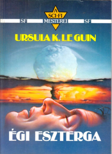 Ursula K. Le Guin - Égi eszterga